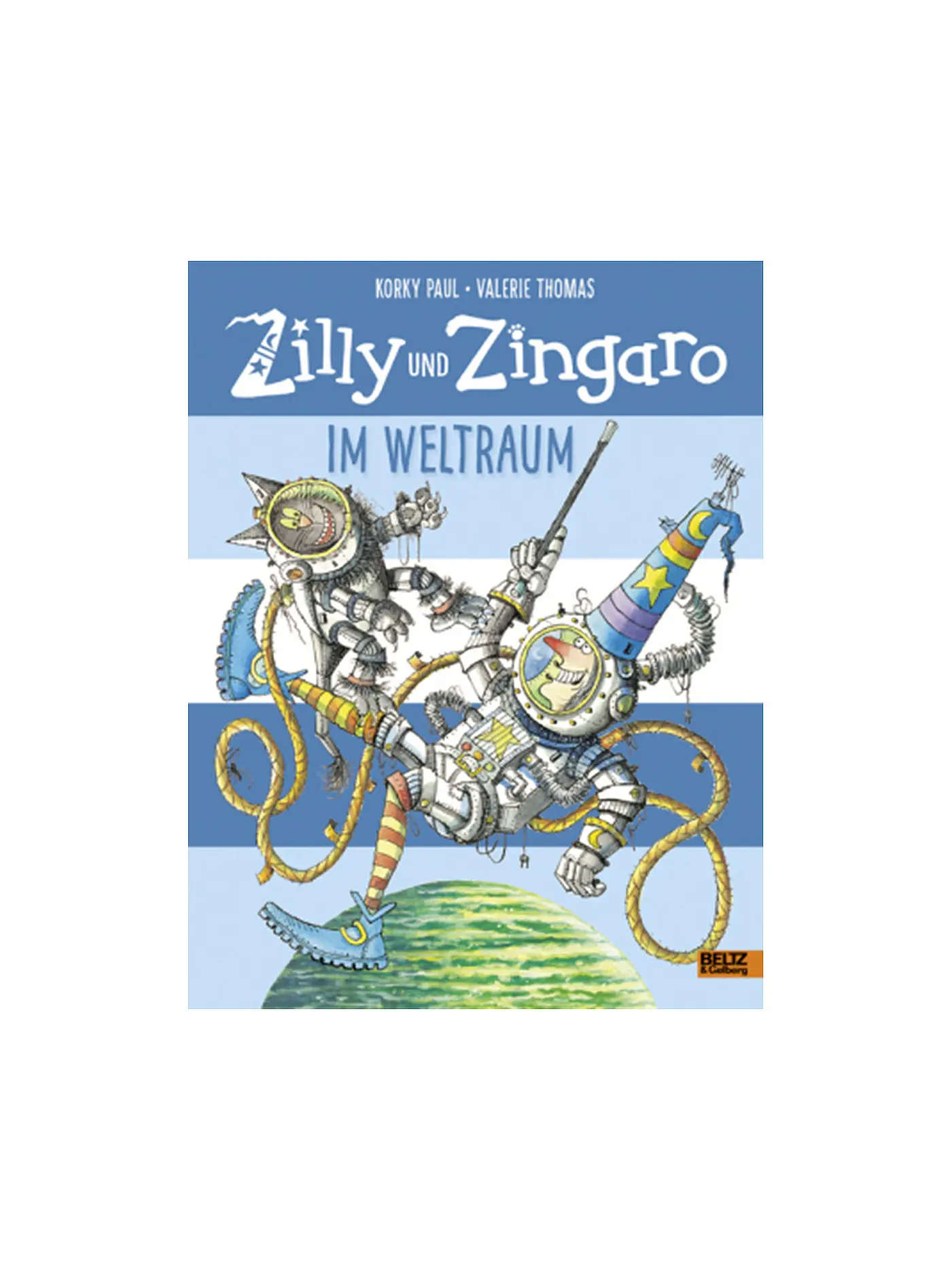 BELTZ & GELBERG VERLAG | Buch - Zilly und Zingaro "Im Weltraum" | 
